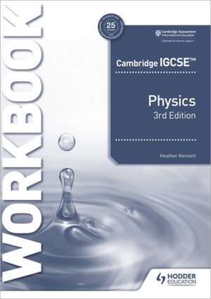 Kennett, H: Cambridge IGCSE(TM) Physics Workbook de Heather Kennett