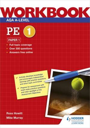 AQA A-level PE Workbook 1: Paper 1 de Mike Murray