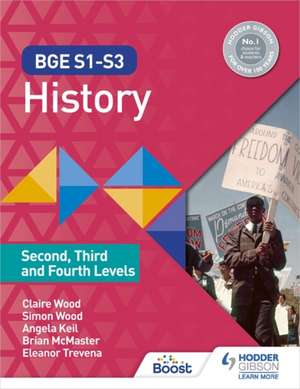 BGE S1-S3 History: Second, Third and Fourth Levels de Angela Keil