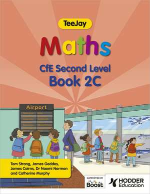TeeJay Maths CfE Second Level Book 2C Second Edition de Thomas Strang