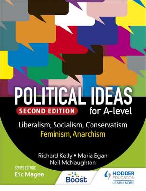 Political ideas for A Level: Liberalism, Socialism, Conservatism, Feminism, Anarchism 2nd Edition de Neil McNaughton