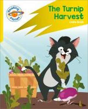 Reading Planet: Rocket Phonics - Target Practice - The Turnip Harvest - Yellow de Claire Smith