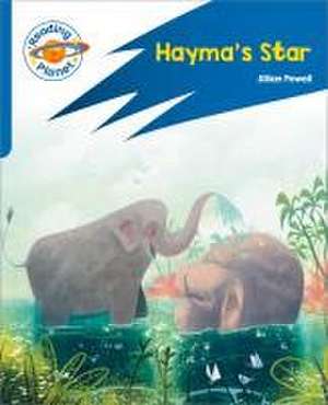 Reading Planet: Rocket Phonics - Target Practice - Hayma's Star - Blue de Jillian Powell