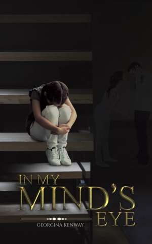 In My Mind's Eye de Georgina Kenway