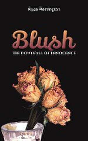 Blush de Ryan Flemington