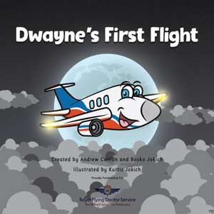 Dwayne's First Flight de Andrew Conlon