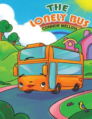 The Lonely Bus de Connor Mellish