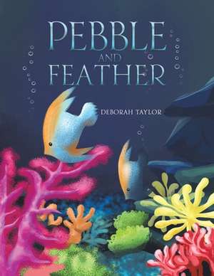 Pebble and Feather de Deborah Taylor