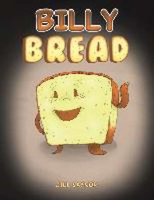 Billy Bread de Jill Saynor