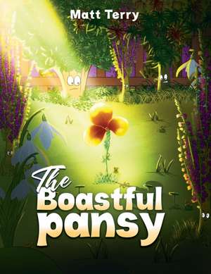 The Boastful Pansy de Matt Terry