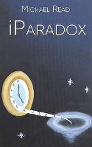 iParadox de Michael Read