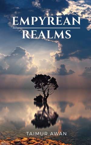 Awan, T: Empyrean Realms de Taimur Awan