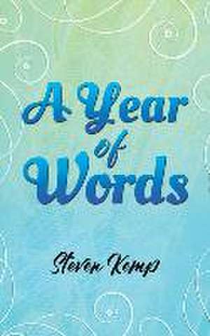 A Year of Words de Steven Kemp