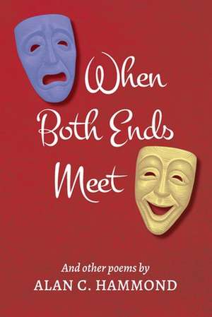 When Both Ends Meet de Alan C. Hammond