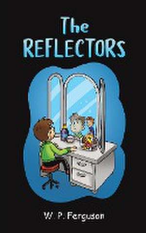 The Reflectors de W. P. Ferguson