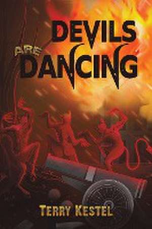 Kestel, T: Devils are Dancing