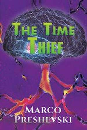 The Time Thief de Marco Preshevski