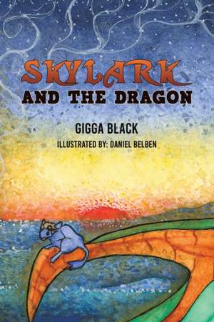 Skylark and the Dragon de Gigga Black