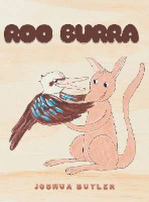 Roo Burra de Joshua Butler