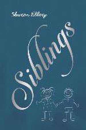 Siblings de Sharon Ellery