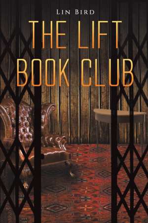 The Lift Book Club de Lin Bird