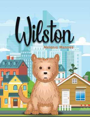 Wilston de Melania Mennes