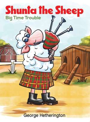 Shunta the Sheep de George Hetherington
