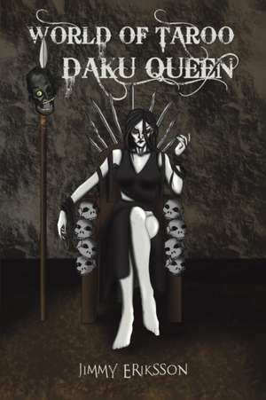 World of Taroo: Daku Queen de Jimmy Eriksson