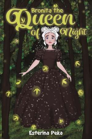 Bronita the Queen of Night de Esterina Peka