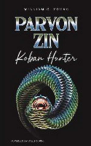 Parvon Zin Koban Hunter de William C. Young