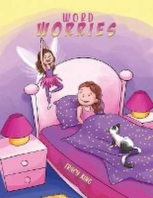 Word Worries de Tracy King