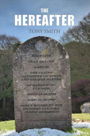 The Hereafter de Tony Smith