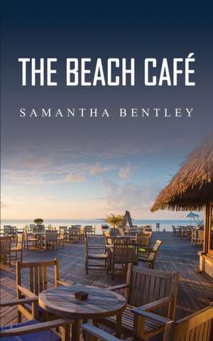 Bentley, S: Beach Café
