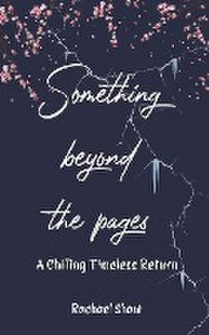 Something Beyond the Pages de Rachael Shaw