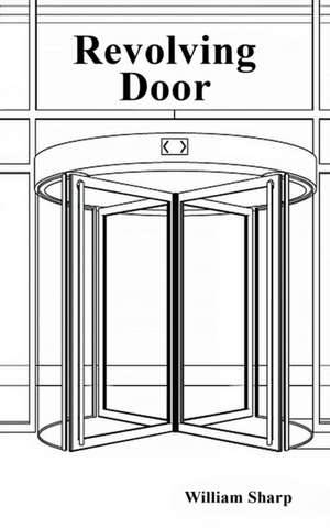 Revolving Door de William Sharp