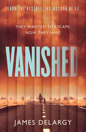 Vanished de James Delargy