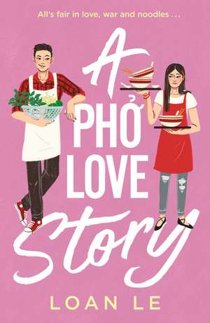 A Pho Love Story de Loan Le