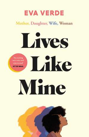 Lives Like Mine de Eva Verde