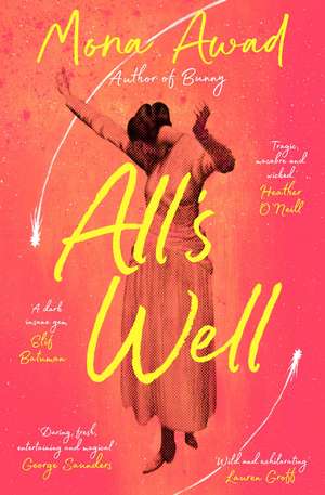 All's Well de Mona Awad