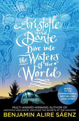 Aristotle and Dante Dive Into the Waters of the World de Benjamin Alire Sáenz