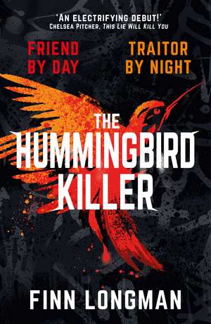 The Hummingbird Killer de Finn Longman