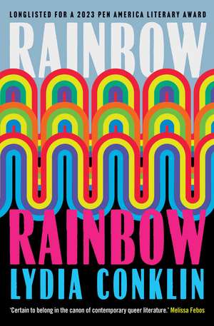 Rainbow Rainbow de Lydia Conklin