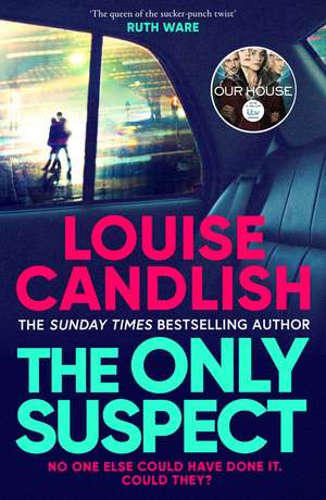 The Only Suspect: A 'twisting, seductive, ingenious' thriller from the bestselling author of The Other Passenger de Louise Candlish