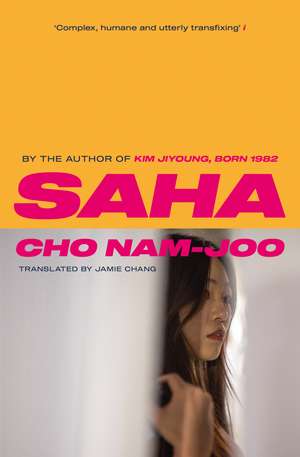 Saha: The new novel from the author of Kim Jiyoung, Born 1982 de Cho Nam-Joo