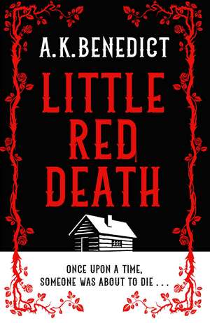 Little Red Death de A. K. Benedict