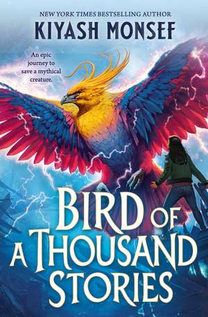 The Bird of a Thousand Stories de Kiyash Monsef