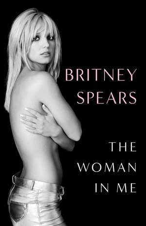 The Woman in Me de Britney Spears