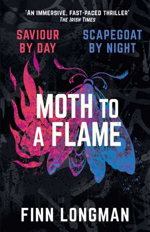 Moth to a Flame de Finn Longman