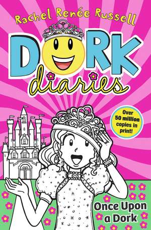 Dork Diaries: Once Upon a Dork de Rachel Renee Russell