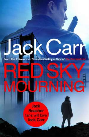 Red Sky Mourning de Jack Carr